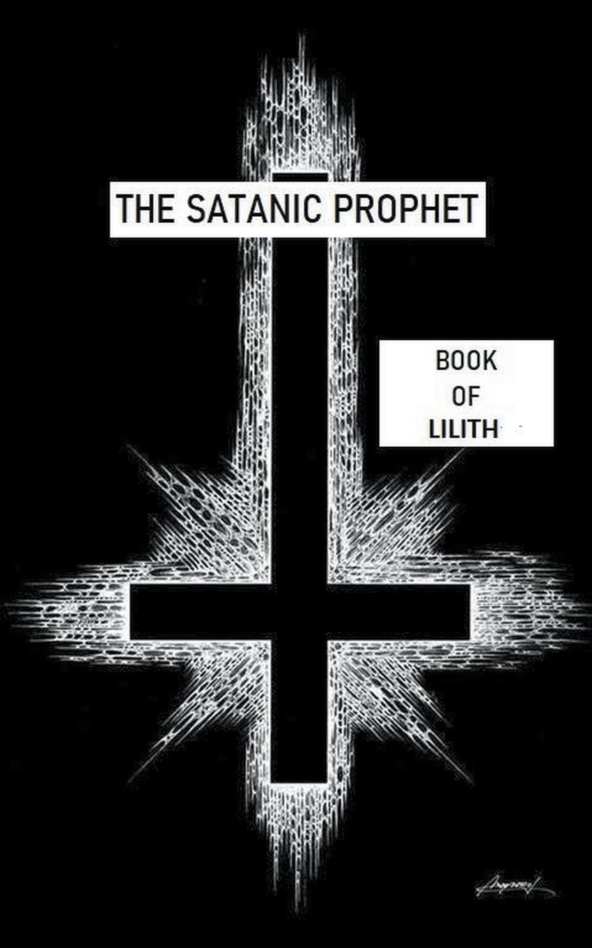 Cover: 9798215512913 | Book of Lilith | Br Edmunds | Taschenbuch | The Satanic Prophet | 2022