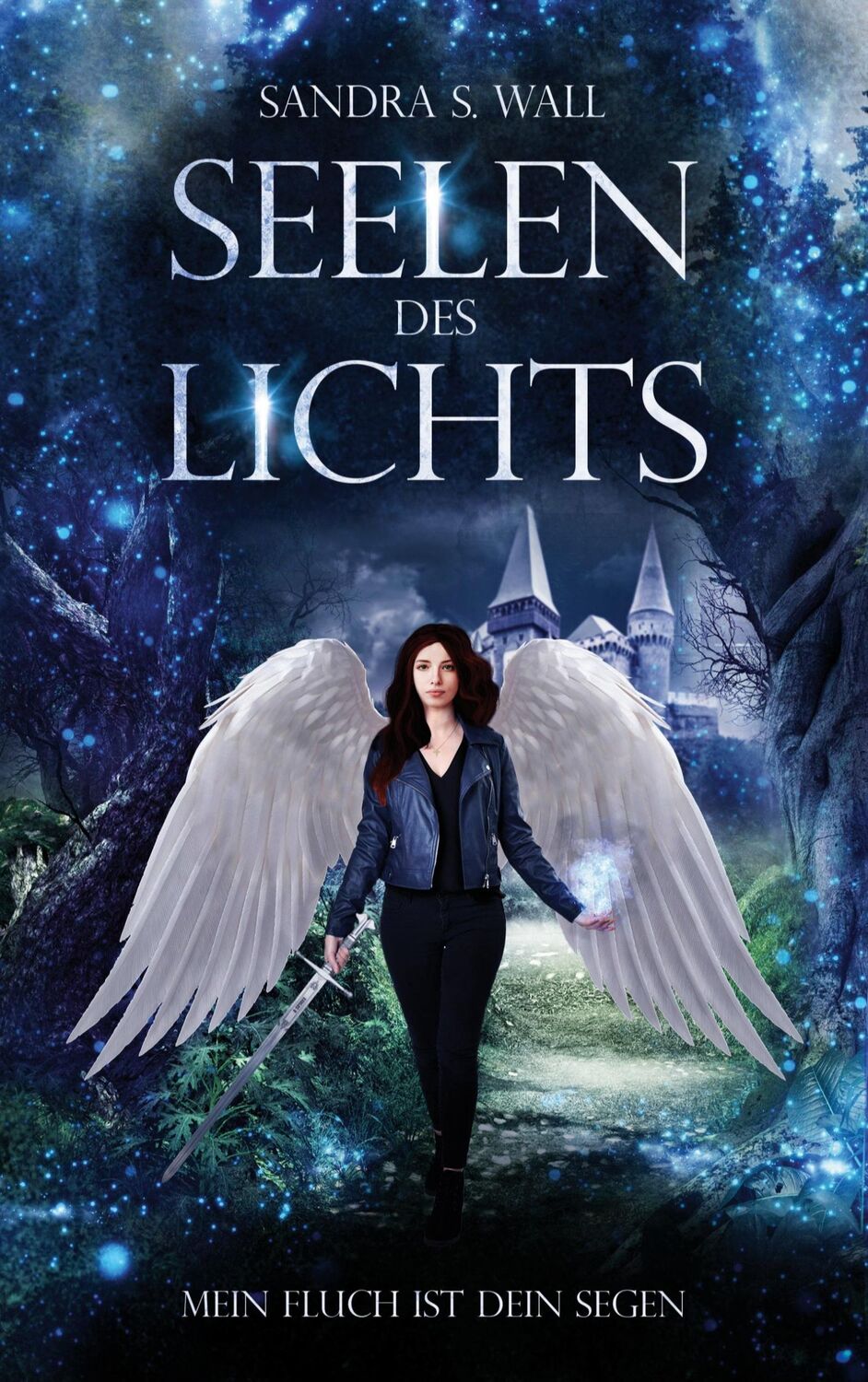 Cover: 9783746059396 | Seelen des Lichts | Mein Fluch ist dein Segen | Sandra S. Wall | Buch