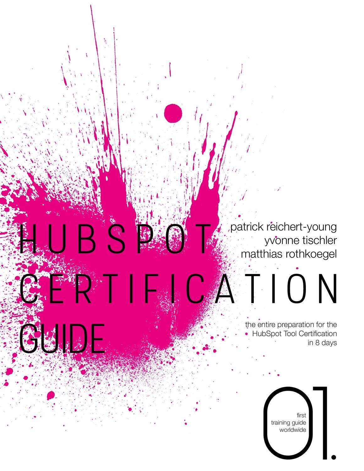 Cover: 9783743113008 | HubSpot Certification Guide | Patrick Reichert-Young (u. a.) | Buch