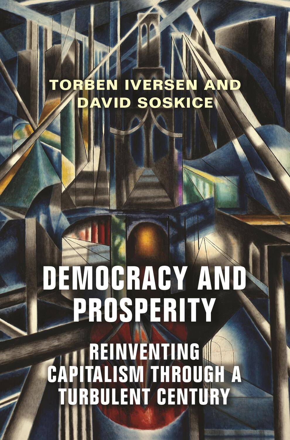 Cover: 9780691210216 | Democracy and Prosperity | Torben Iversen (u. a.) | Taschenbuch | 2020