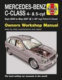 Cover: 9780857339539 | Mercedes-Benz C-Class Petrol &amp; Diesel (Sept 00 - May 07) Haynes...