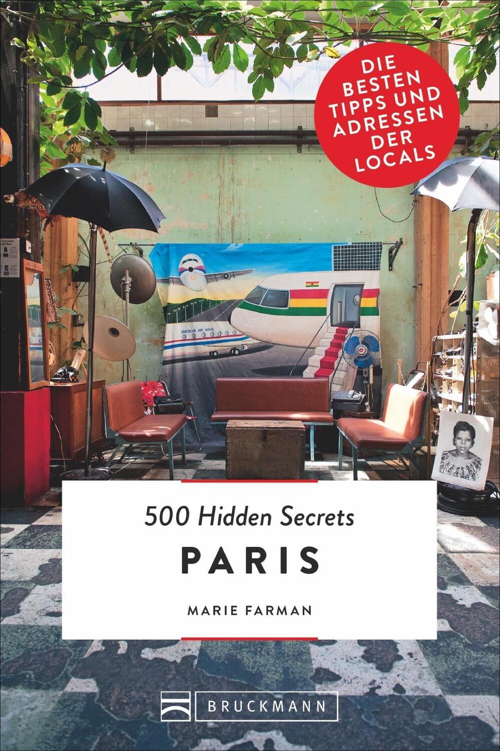 Cover: 9783734312847 | 500 Hidden Secrets Paris | Die besten Tipps und Adressen der Locals