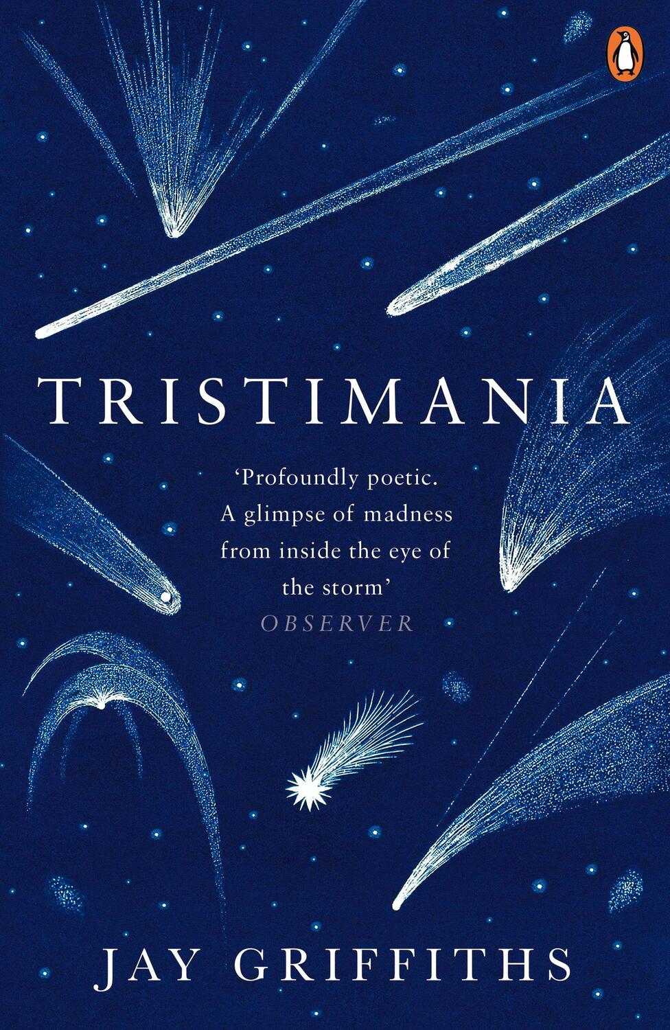 Cover: 9780241972045 | Tristimania | A Diary of Manic Depression | Jay Griffiths | Buch