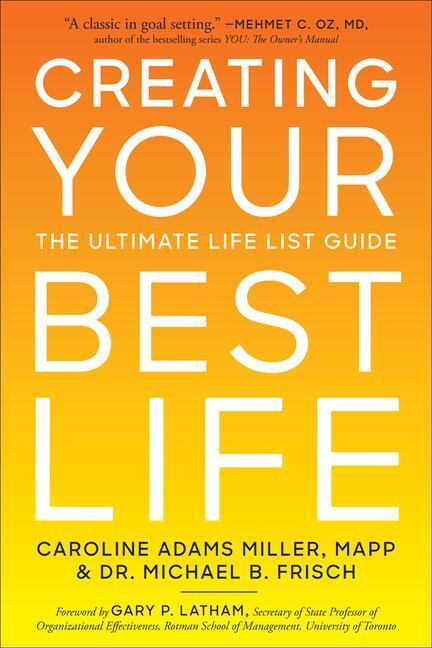 Cover: 9781454942603 | Creating Your Best Life: The Ultimate Life List Guide | Frisch (u. a.)