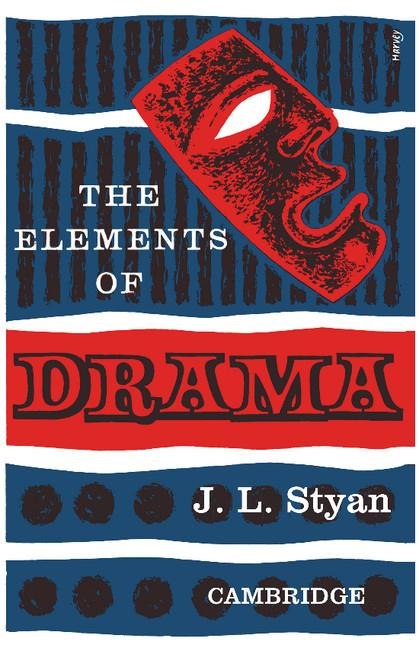 Cover: 9780521092012 | The Elements of Drama | J. L. Styan | Taschenbuch | Englisch