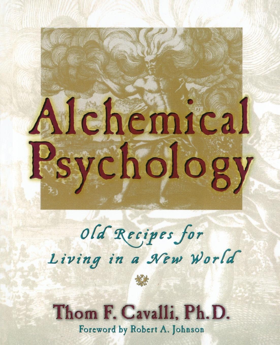 Cover: 9781585421404 | Alchemical Psychology | Old Recipes for Living in a New World | Buch