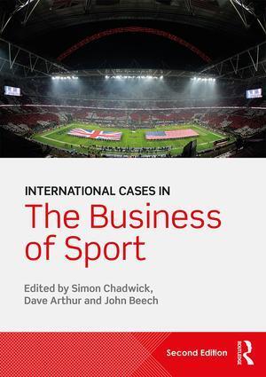 Cover: 9781138802452 | International Cases in the Business of Sport | Dave Arthur (u. a.)