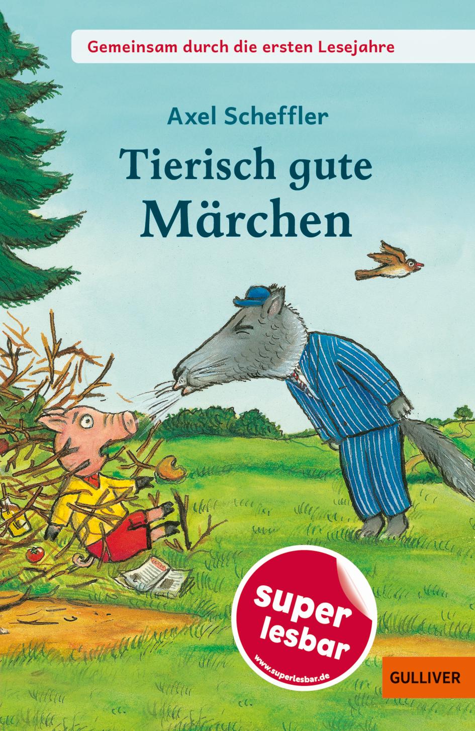 Cover: 9783407824547 | Tierisch gute Märchen | Axel Scheffler | Buch | Super lesbar | 64 S.