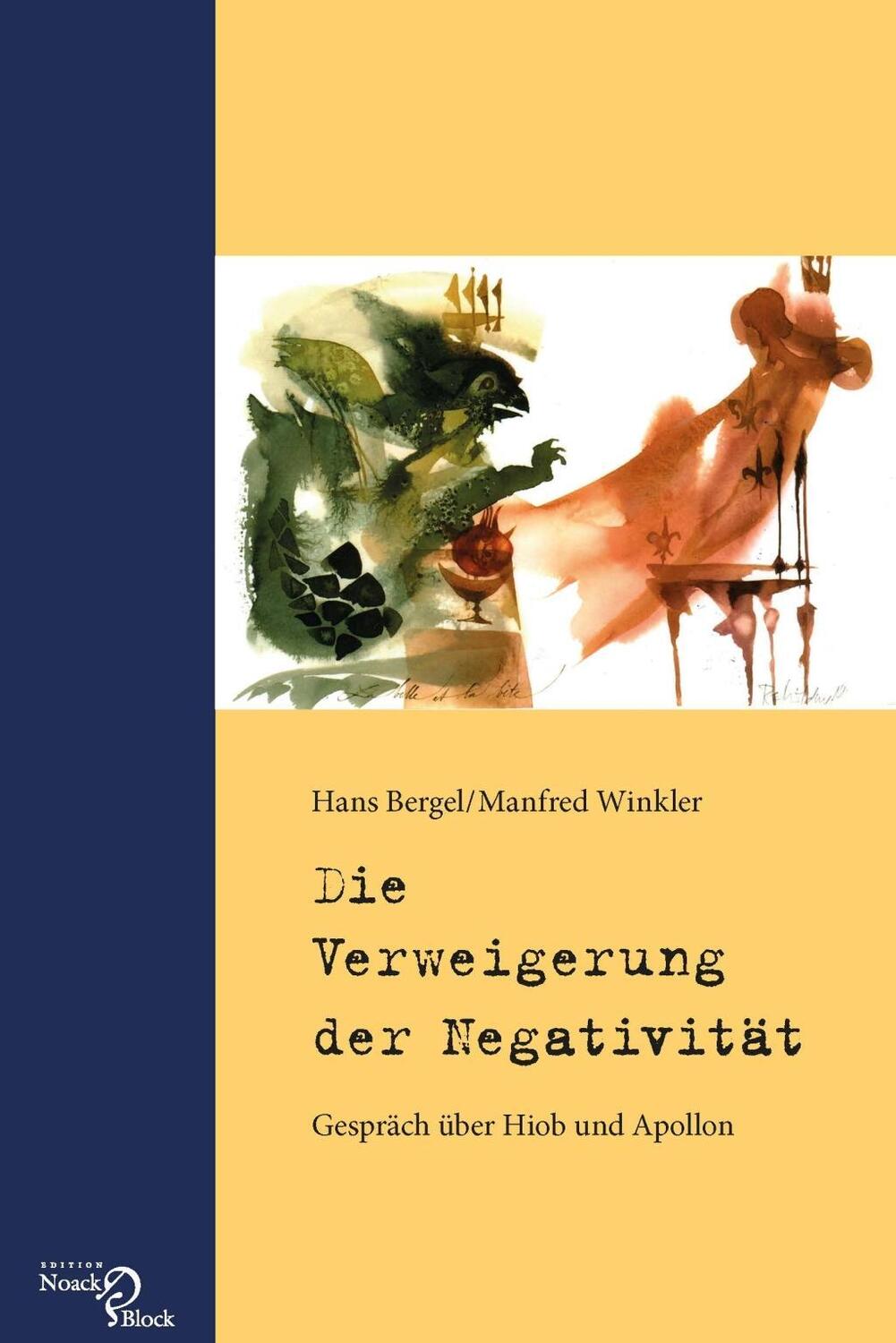 Cover: 9783868130355 | Die Verweigerung der Negativität | Gespräch über Hiob und Apollon