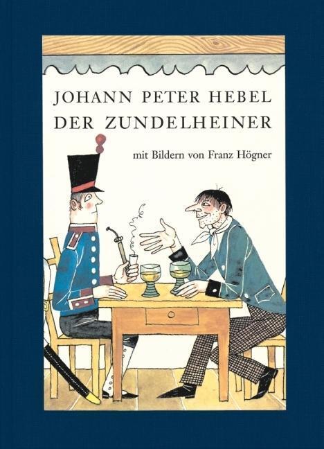 Cover: 9783406607462 | Der Zundelheiner | Johann Peter Hebel | Buch | 108 S. | Deutsch | 2010
