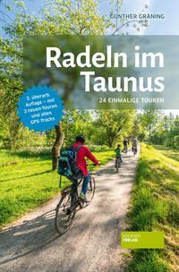 Cover: 9783955424152 | Radeln im Taunus | 24 einmalige Touren | Günther Gräning | Taschenbuch