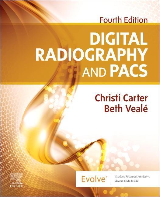 Cover: 9780323826983 | Digital Radiography and PACS | Beth Veale (u. a.) | Taschenbuch | 2022