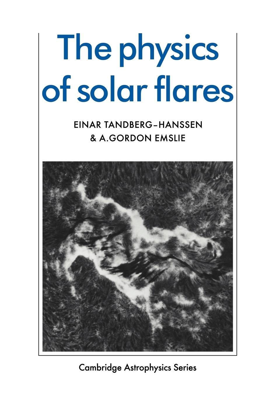 Cover: 9780521115520 | The Physics of Solar Flares | Einar Tandberg-Hanssen (u. a.) | Buch