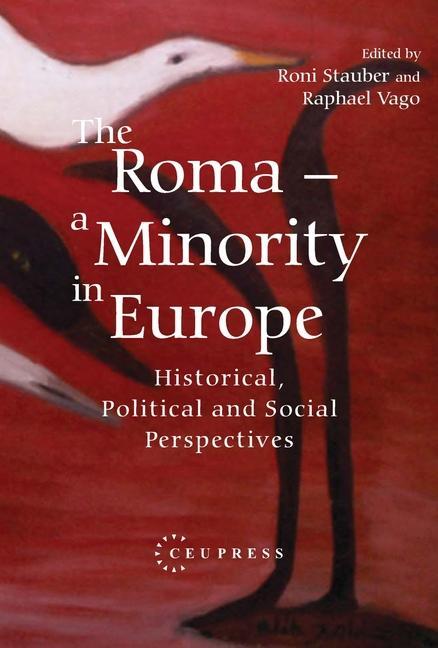 Cover: 9789633867600 | The Roma - A Minority in Europe | Roni Stauber (u. a.) | Taschenbuch