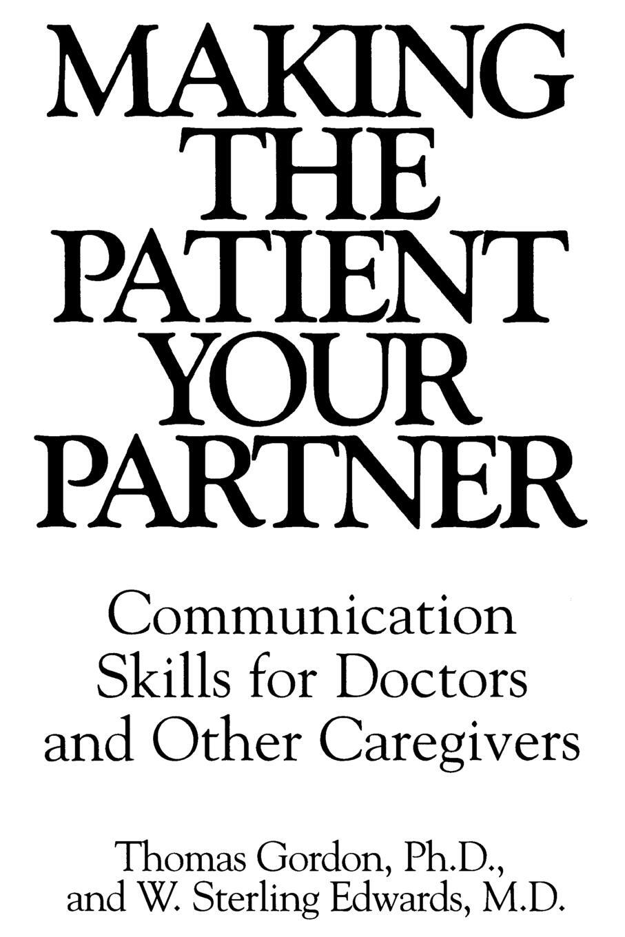 Cover: 9780865692732 | Making the Patient Your Partner | W. Edwards | Taschenbuch | Paperback