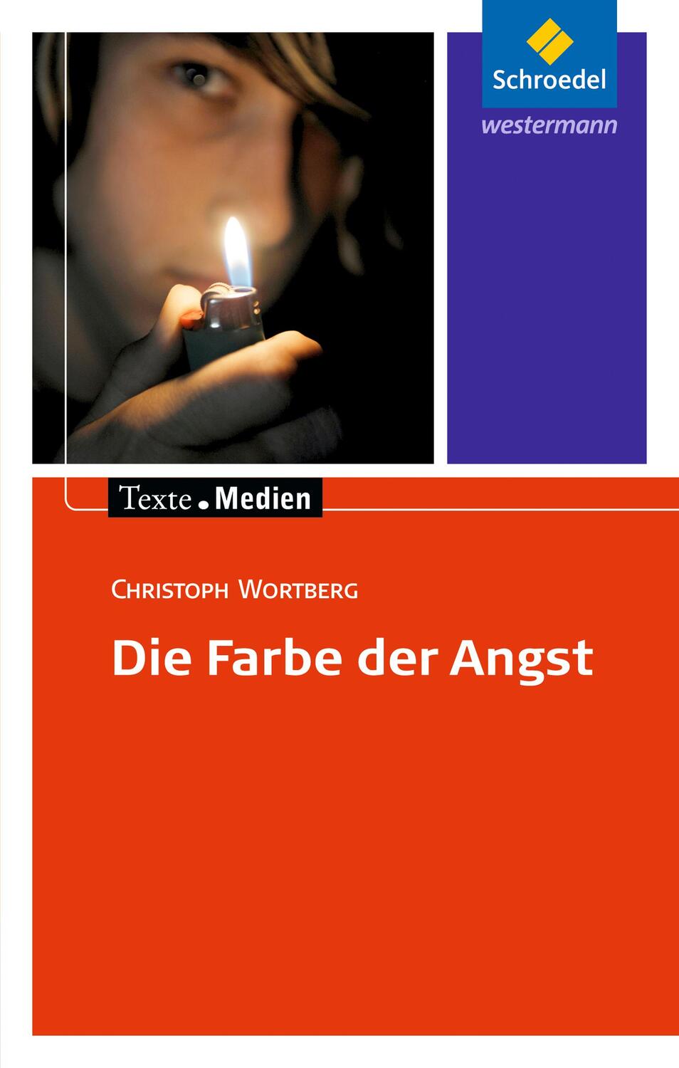 Cover: 9783507470866 | Die Farbe der Angst | Textausgabe mit Materialien | Christoph Wortberg