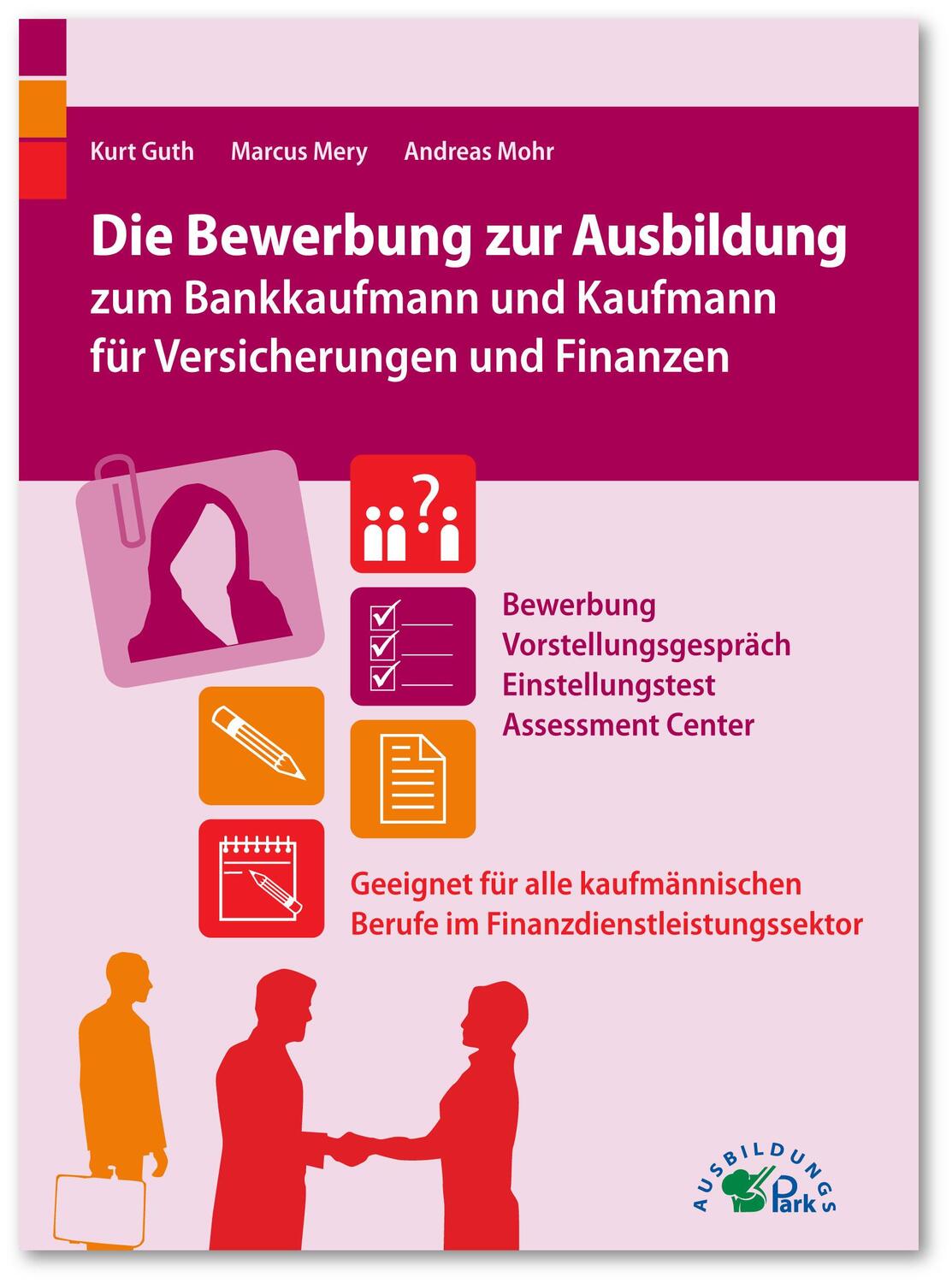 Cover: 9783956240188 | Die Bewerbung zur Ausbildung zum Bankkaufmann und Kaufmann für...