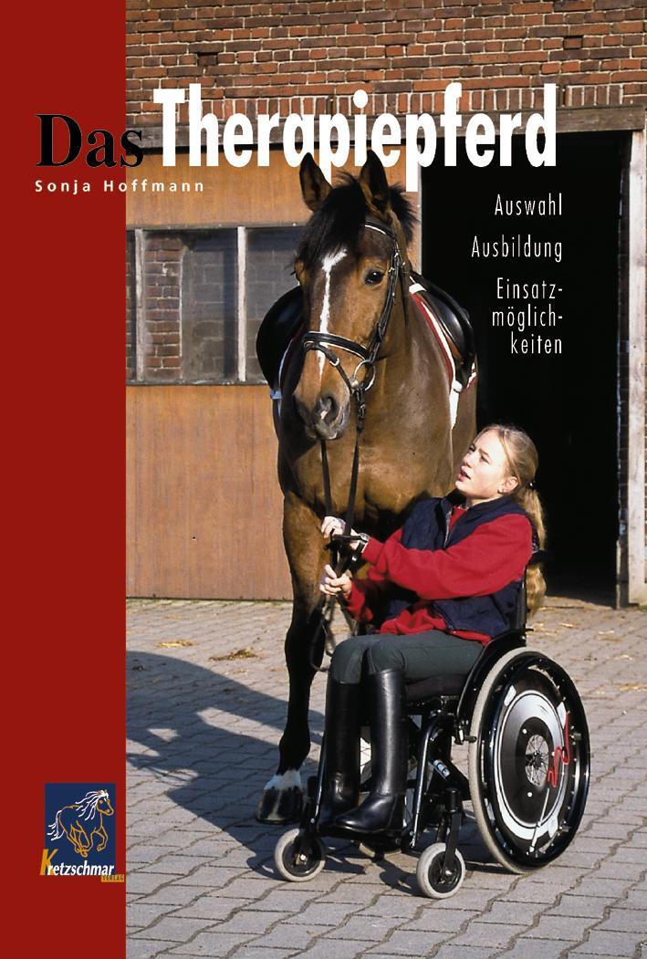 Cover: 9783933786012 | Das Therapiepferd | Auswahl - Ausbildung - Einsatzmöglichkeiten | Buch