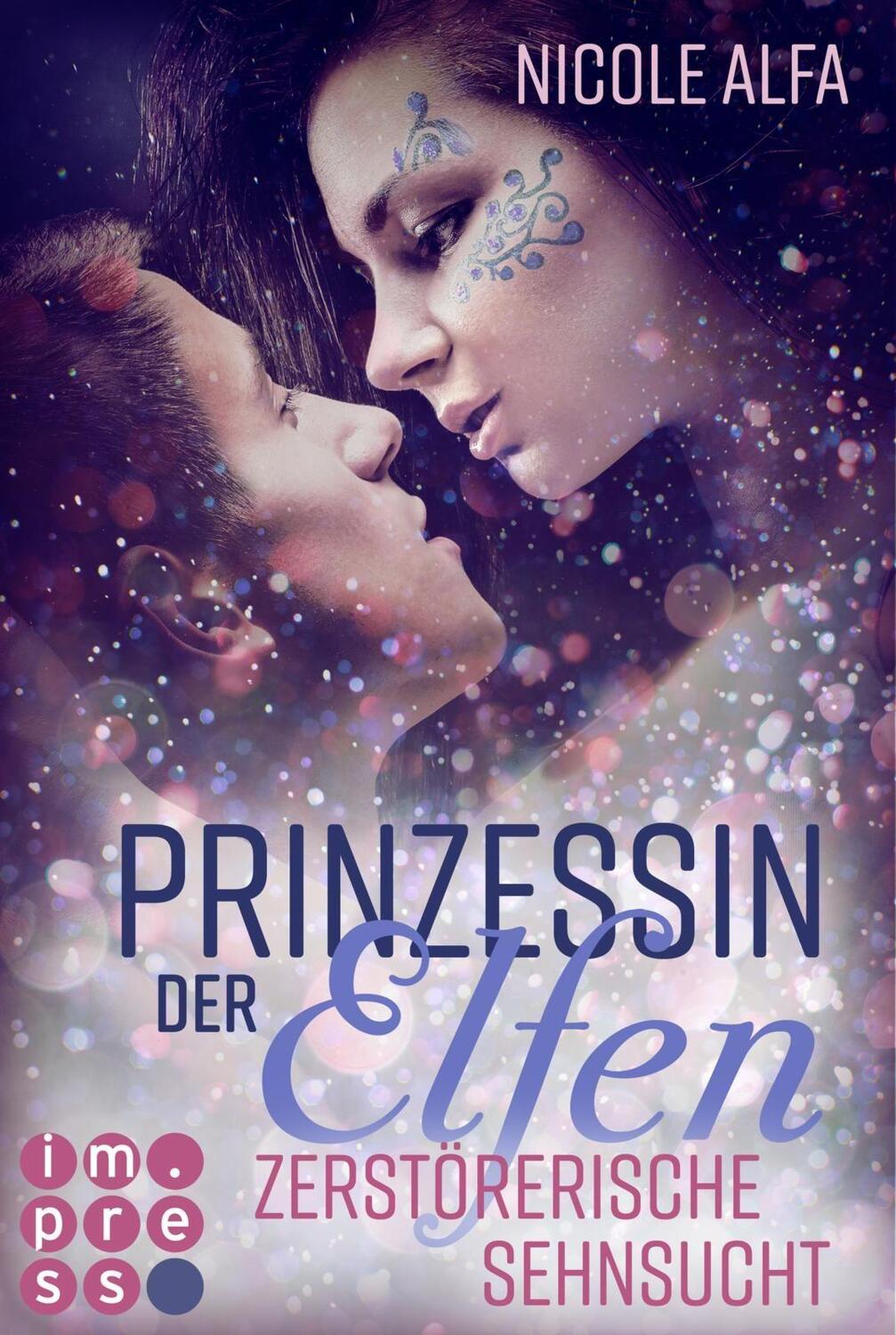 Cover: 9783551301550 | Prinzessin der Elfen 3: Zerstörerische Sehnsucht | Nicole Alfa | Buch