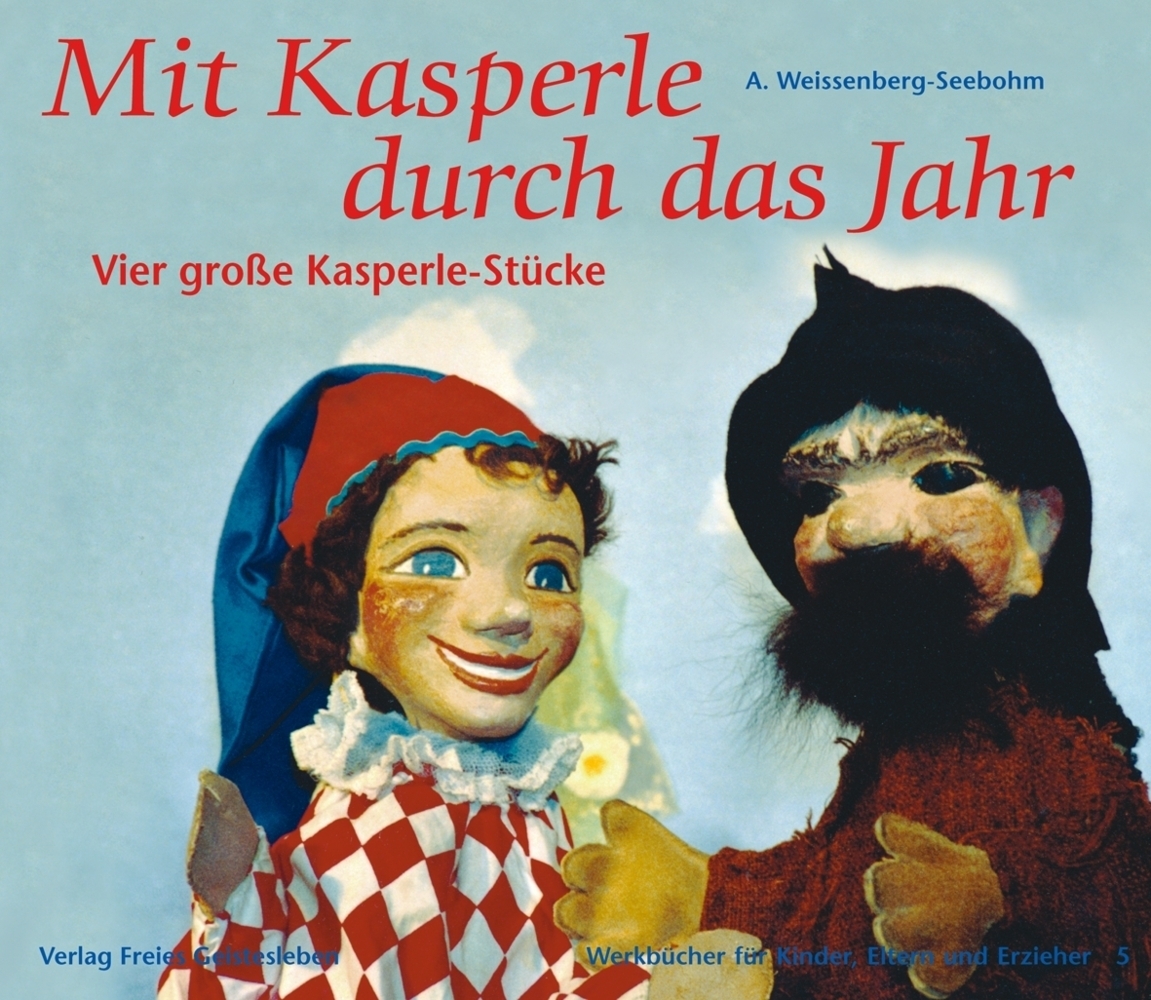 Cover: 9783772504457 | Mit Kasperle durch das Jahr | A Weissenberg-Seebohm | Taschenbuch