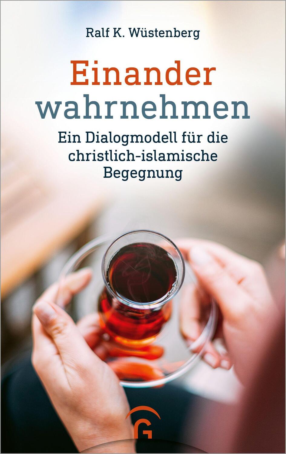 Cover: 9783579062211 | Einander wahrnehmen | Ralf K. Wüstenberg | Buch | Deutsch | 2021