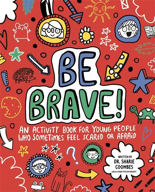 Cover: 9781787413238 | Be Brave! Mindful Kids | Coombes | Taschenbuch | Mindful Kids | 2018
