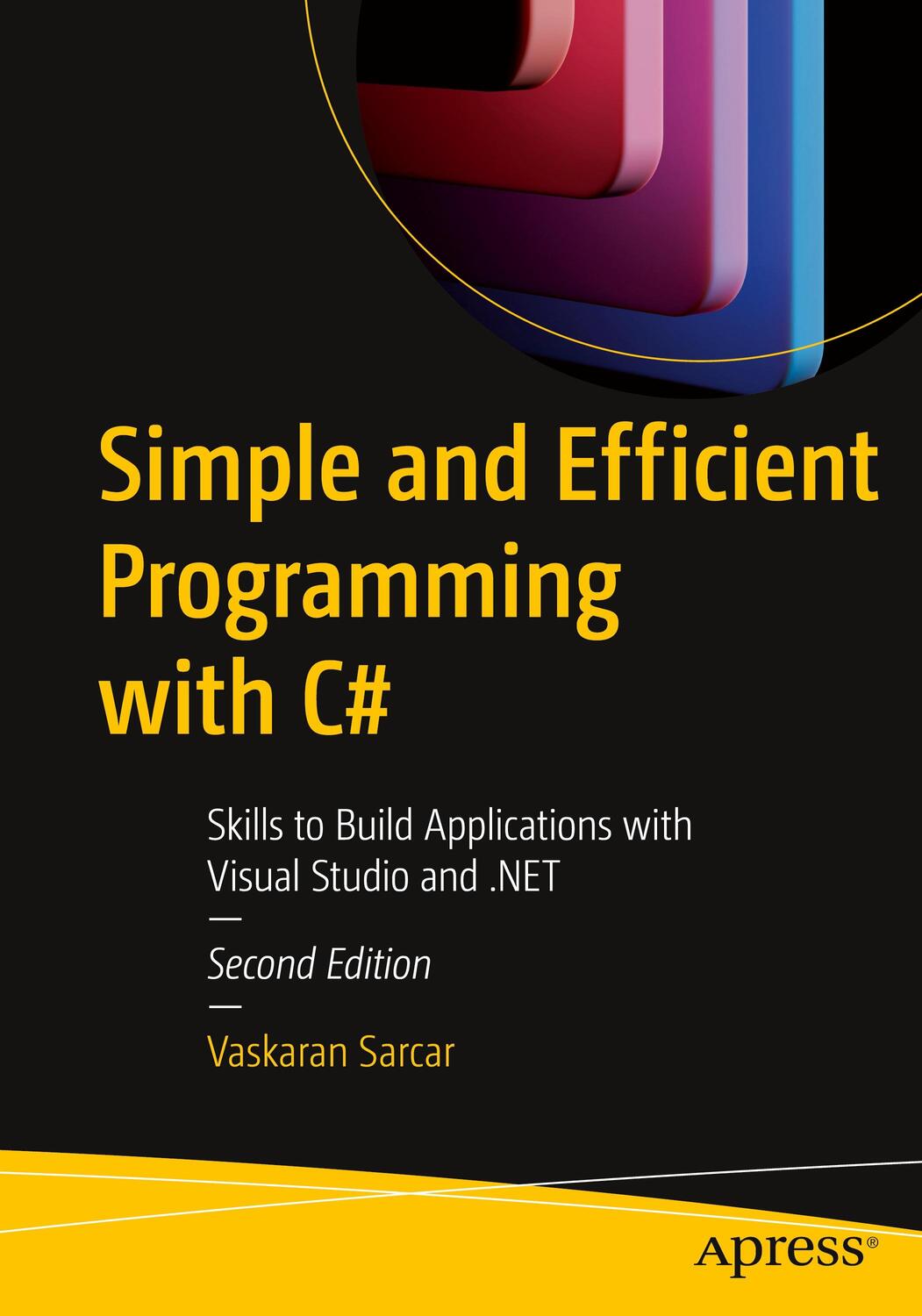 Cover: 9781484287361 | Simple and Efficient Programming with C# | Vaskaran Sarcar | Buch