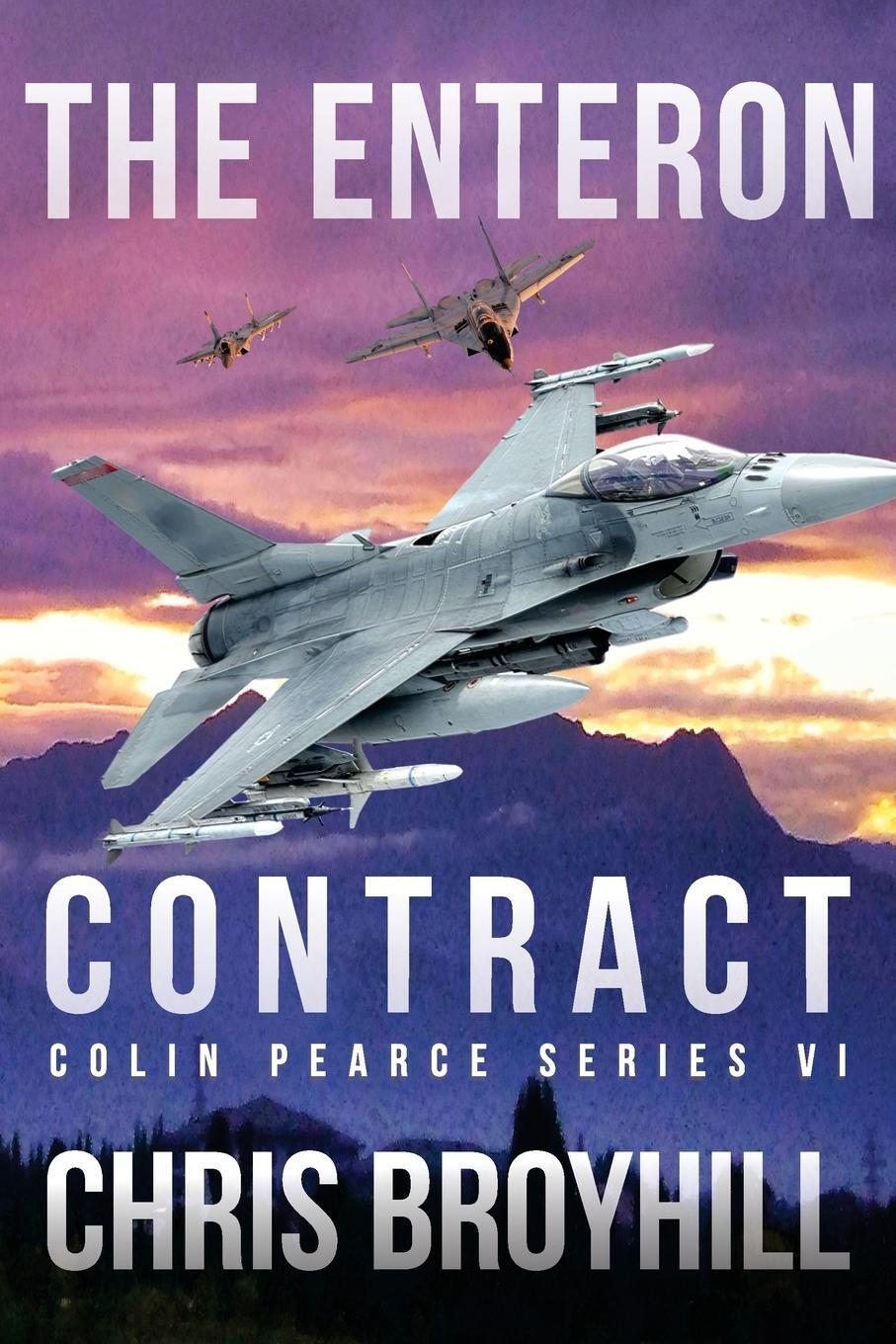 Cover: 9781734519617 | The Enteron Contract - Colin Pearce Series VI | Chris Broyhill | Buch