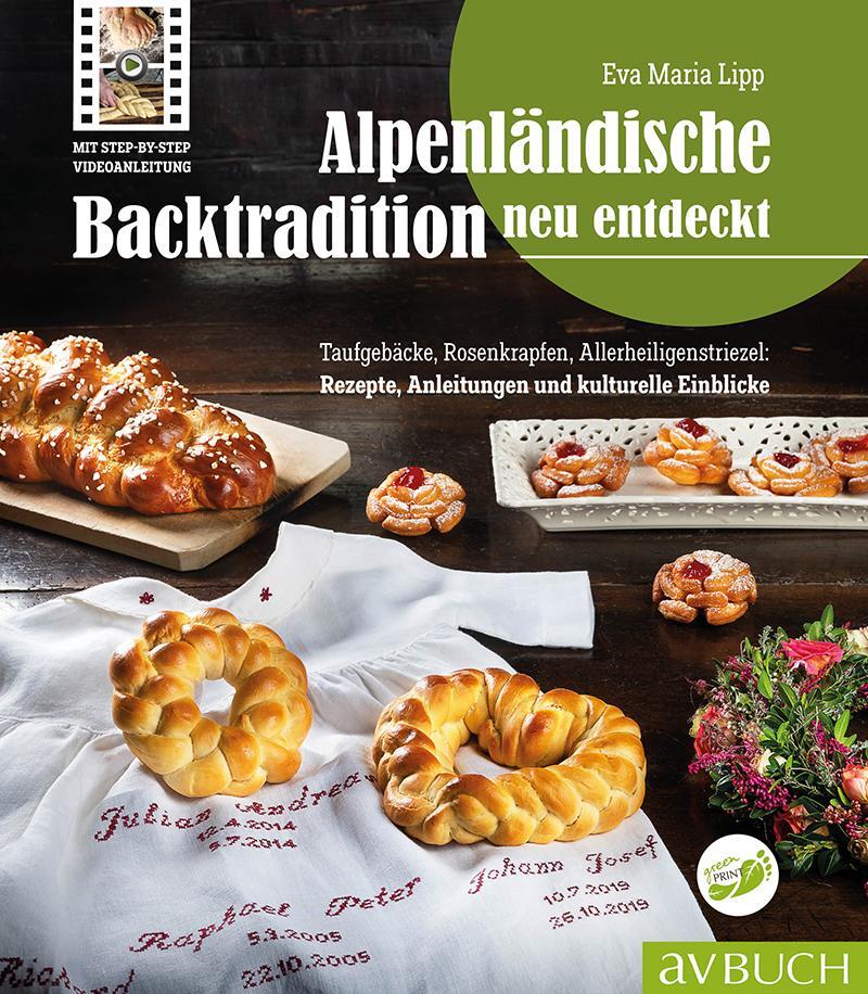 Cover: 9783840470639 | Alpenländische Backtradition neu entdeckt | Eva Maria Lipp | Buch