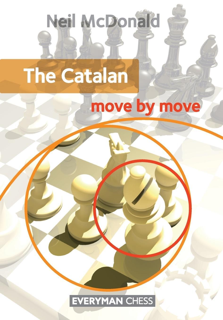Cover: 9781781942635 | The Catalan | Move by Move | Everyman Chess | EAN 9781781942635