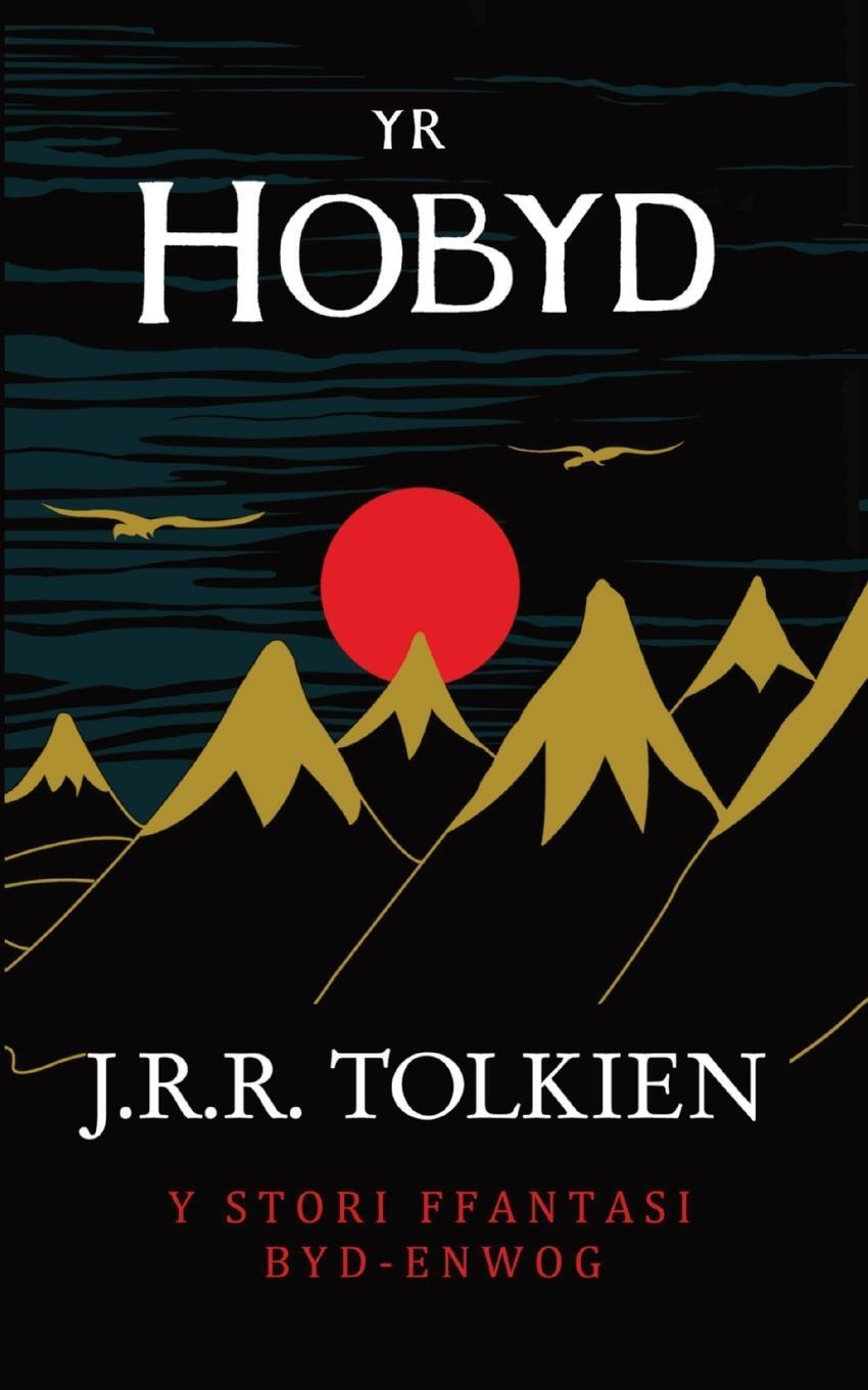 Cover: 9781917237154 | Yr Hobyd (The Hobbit in Welsh) | J. R. R. Tolkien | Taschenbuch | ?