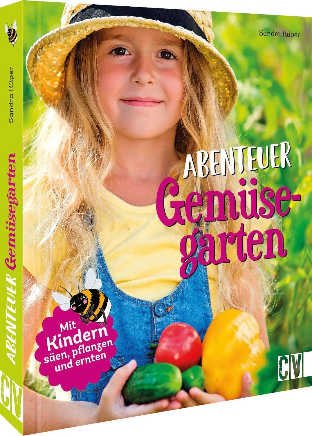 Cover: 9783841102515 | Abenteuer Gemüsegarten | Mit Kindern pflanzen, basteln und ernten