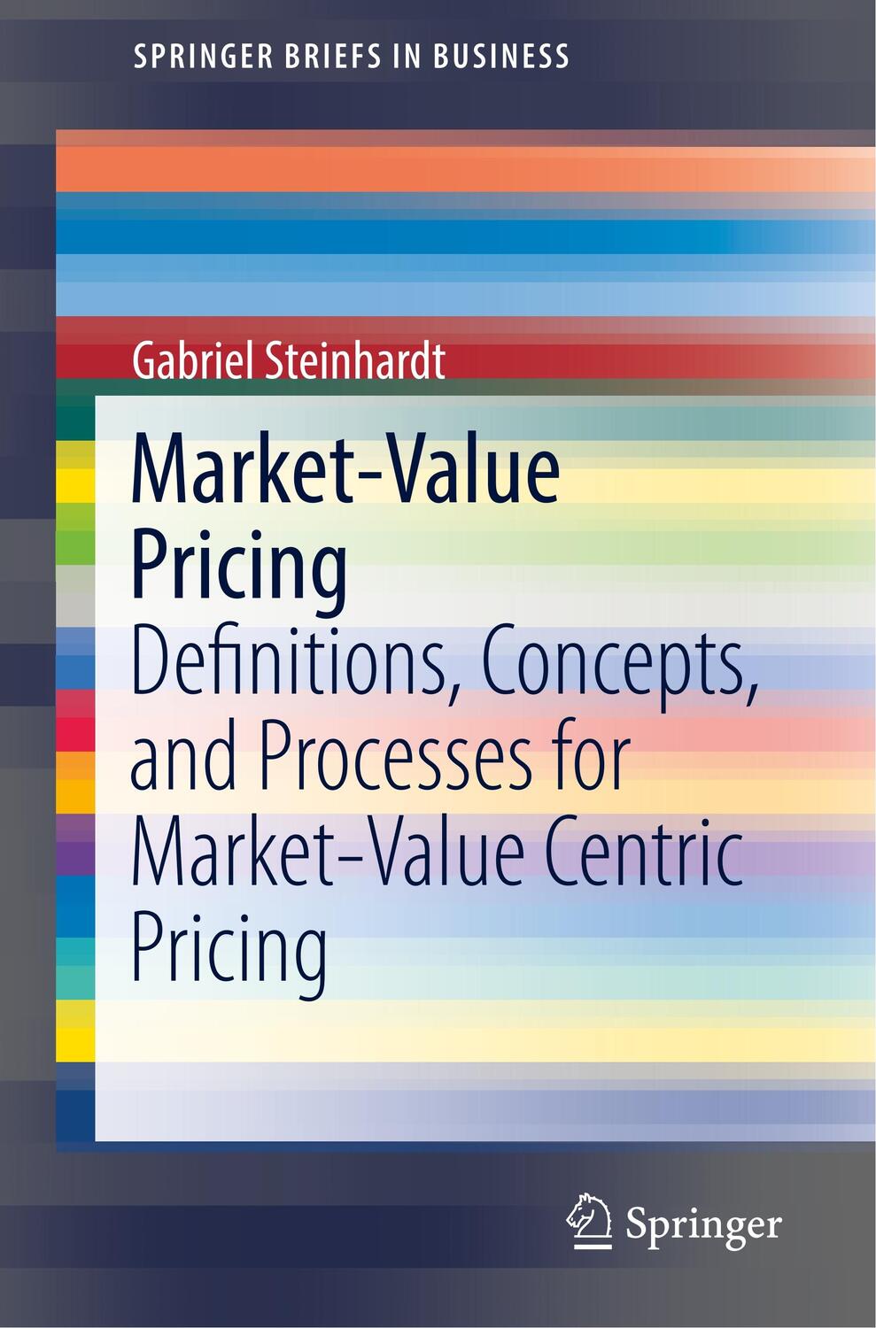 Cover: 9783030107338 | Market-Value Pricing | Gabriel Steinhardt | Taschenbuch | Paperback