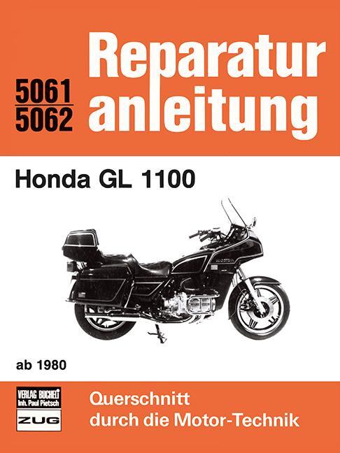 Cover: 9783716816530 | Honda GL 1100 ab 1980 | Taschenbuch | Reparaturanleitungen | 148 S.