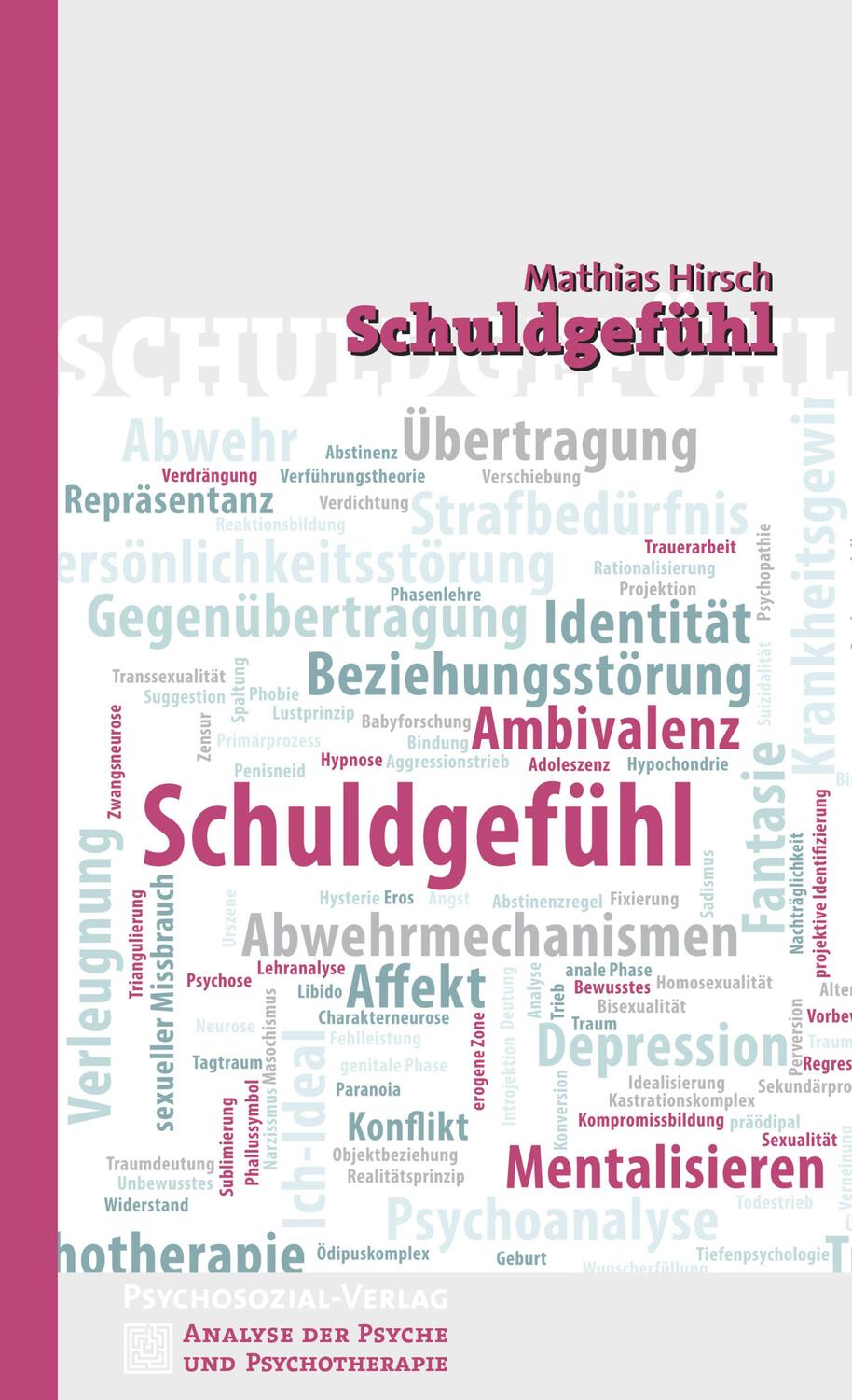 Cover: 9783837930078 | Schuldgefühl | Mathias Hirsch | Taschenbuch | Deutsch | 2020