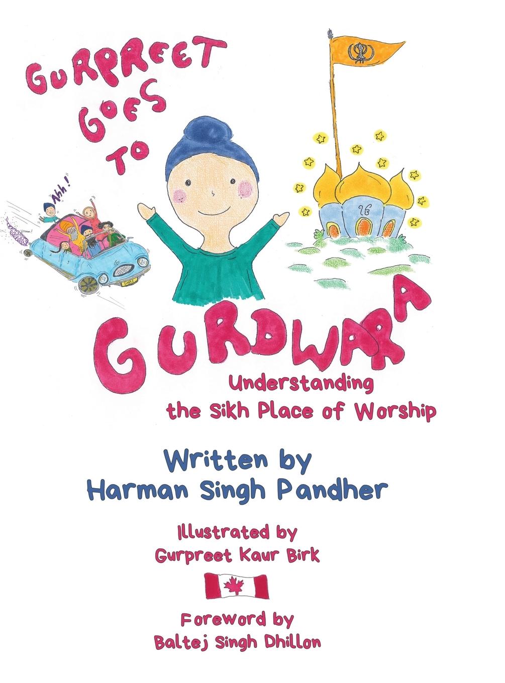 Cover: 9780228830320 | Gurpreet Goes to Gurdwara | Understanding the Sikh Place of Worship