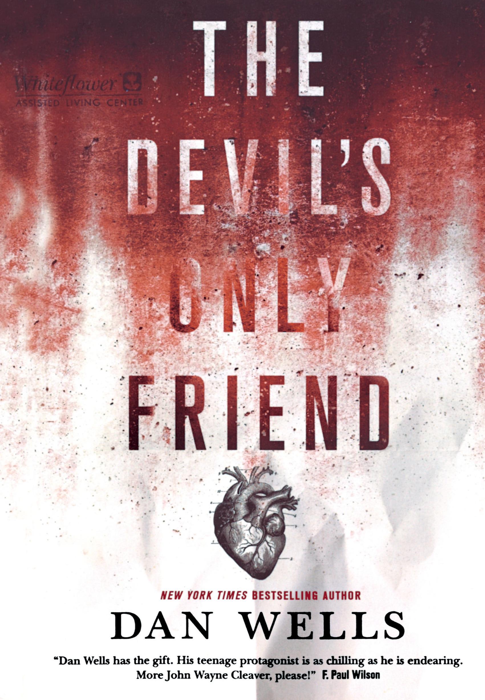 Cover: 9780765380678 | Devil's Only Friend | Dan Wells | Taschenbuch | Englisch | 2015