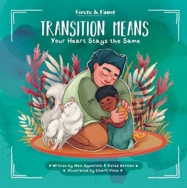 Cover: 9783963950322 | Transition Means Your Heart Stays the Same | Max Appenroth (u. a.)