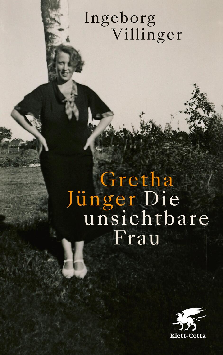 Cover: 9783608983524 | Gretha Jünger | Die unsichtbare Frau | Ingeborg Villinger | Buch