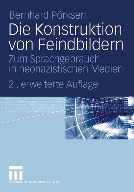 Cover: 9783531335025 | Die Konstruktion von Feindbildern | Bernhard Pörksen | Taschenbuch