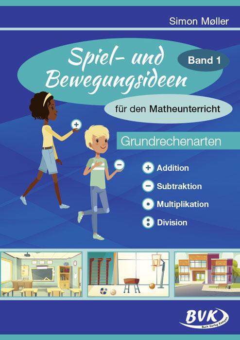 Cover: 9783867408578 | Spiel- und Bewegungsideen für den Matheunterricht 01 | Simon Møller