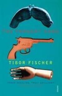 Cover: 9780099516927 | The Thought Gang | Tibor Fischer | Taschenbuch | Englisch | 2009