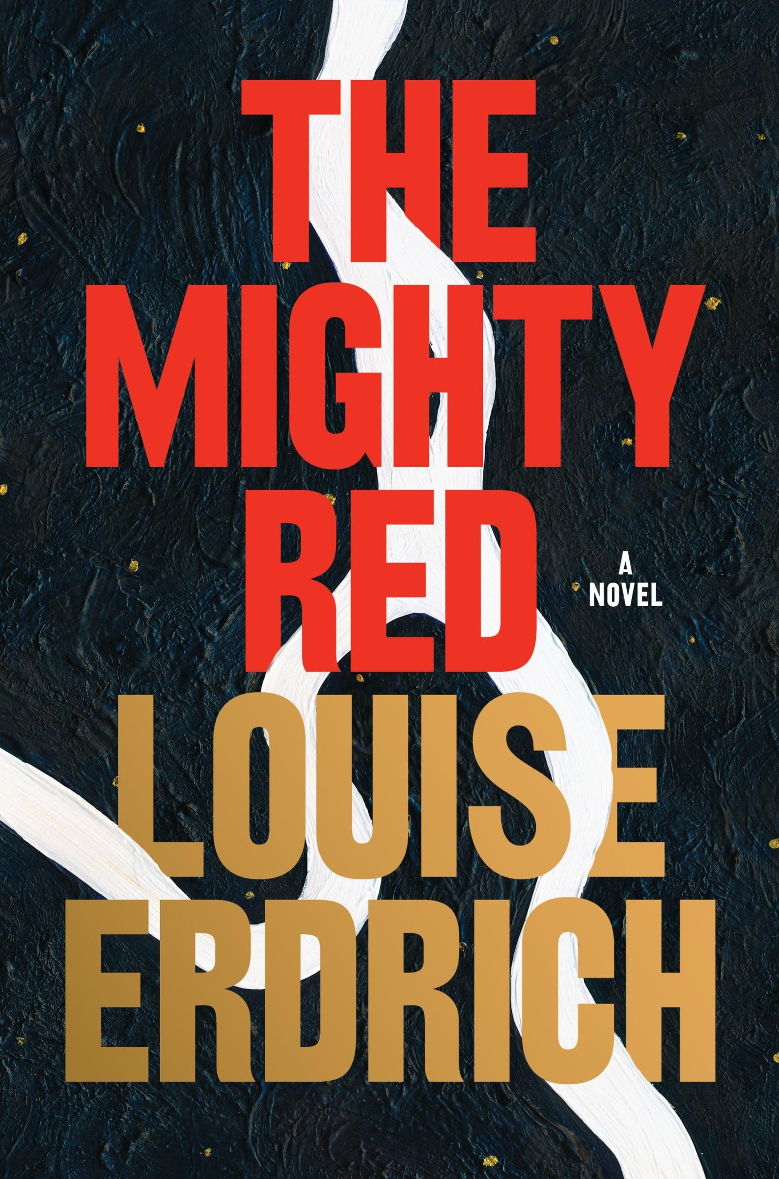 Cover: 9780063419353 | The Mighty Red | Louise Erdrich | Taschenbuch | Englisch | 2024