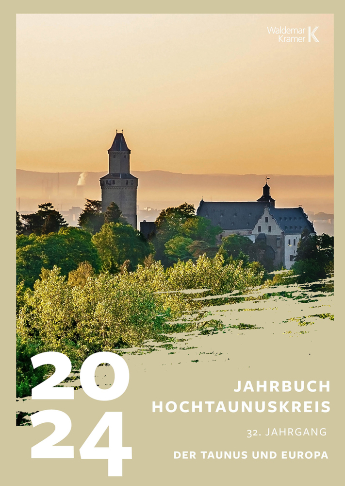 Cover: 9783737405058 | Jahrbuch Hochtaunus 2024 | 32. Jahrgang - Der Taunus und Europa | Buch