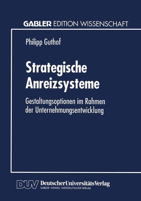 Cover: 9783824461530 | Strategische Anreizsysteme | Philipp Guthof | Taschenbuch