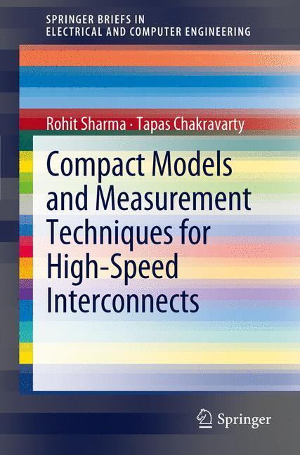 Cover: 9781461410706 | Compact Models and Measurement Techniques for High-Speed Interconnects