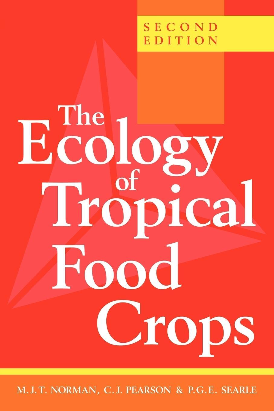 Cover: 9780521422642 | The Ecology of Tropical Food Crops | Norman Holmes Pearson (u. a.)