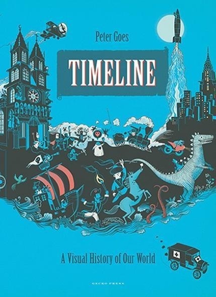 Cover: 9781776570690 | Timeline | An Illustrated History of the World | Peter Goes | Buch