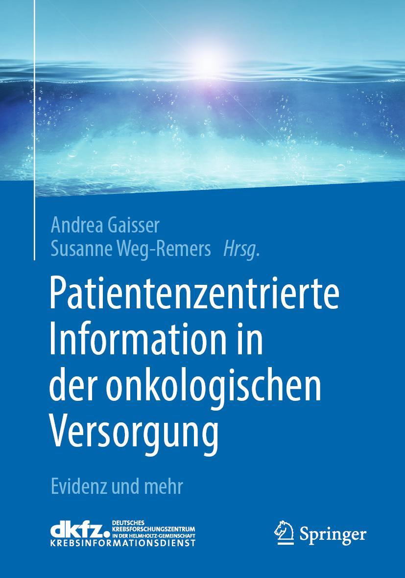 Cover: 9783662604601 | Patientenzentrierte Information in der onkologischen Versorgung | Buch