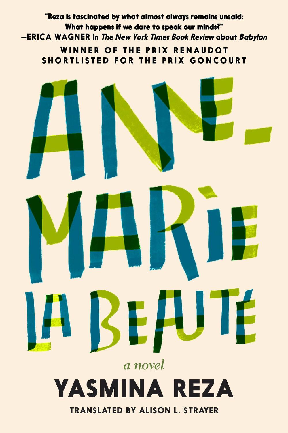 Cover: 9781644210512 | Anne-Marie the Beauty | Yasmina Reza | Taschenbuch | Englisch | 2021